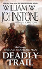 Deadly Trail (Matt Jensen: The Last Mountain Man #2)