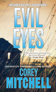 Title: Evil Eyes, Author: Corey Mitchell