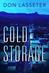 Title: Cold Storage, Author: Don Lasseter