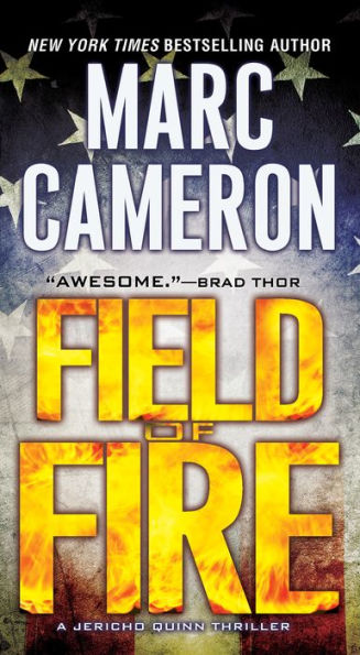 Field of Fire (Jericho Quinn Series #7)