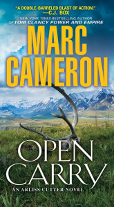 Title: Open Carry (Arliss Cutter Series #1), Author: Marc Cameron