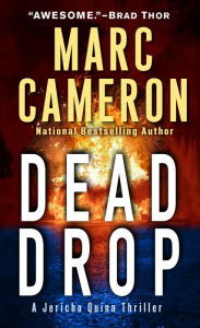 Title: Dead Drop (Jericho Quinn Series Novella), Author: Marc Cameron