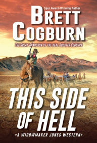 Title: This Side of Hell, Author: Brett Cogburn
