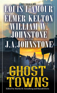 Title: Ghost Towns, Author: Martin H. Greenberg