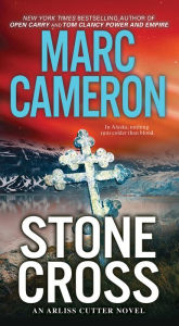 Title: Stone Cross (Arliss Cutter Series #2), Author: Marc Cameron