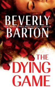 Title: The Dying Game, Author: Beverly Barton