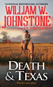 Title: Death & Texas, Author: William W. Johnstone