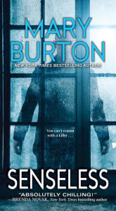 Title: Senseless, Author: Mary Burton
