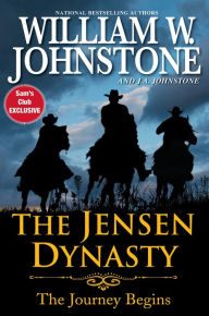 Title: The Jensen Dynasty: The Journey Begins, Author: William W. Johnstone