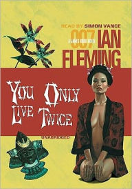 You Only Live Twice (James Bond Series #12)