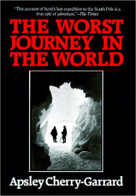 The Worst Journey in the World