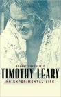 Timothy Leary: An Experimental Life
