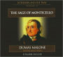 The Sage of Monticello: Jefferson and His Time, Volume 6