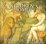 The Children's Homer: The Adventures of Odysseus and the Tale of Troy