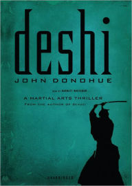 Deshi: A Martial Arts Thriller