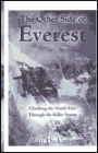 Other Side of Everest: Climbing the North Face through the Killer Storm