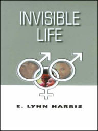 Invisible Life (Invisible Life Series #1) by E Lynn