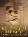 El unico riesgo (Risky Moves)