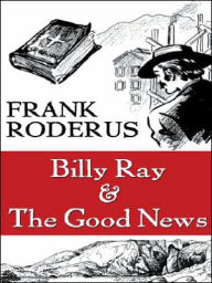 Billy Ray and the Good News