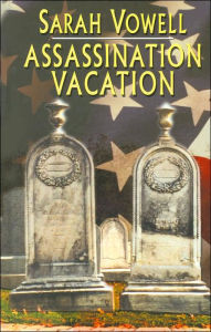 Assassination Vacation