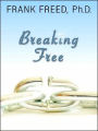 Breaking Free