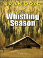The Whistling Season