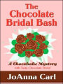 The Chocolate Bridal Bash (Chocoholic Mystery Series #6)