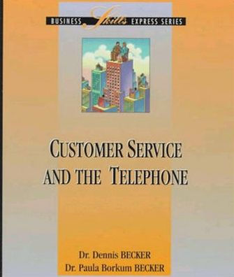 Customer Service And The Telephone Edition 1 By Paula Borkum