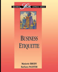 Title: Business Etiquette / Edition 1, Author: Barbara Pachter
