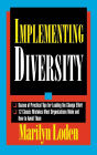 Implementing Diversity: Best Practices for Making Diversity Work in Your Organization / Edition 1