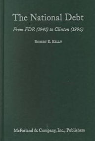 The National Debt: From FDR (1941) to Clinton (1996)
