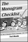 The Monogram Checklist: The Films of Monogram Pictures Corporation, 1931-1952