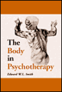 Body in Psychotherapy / Edition 1