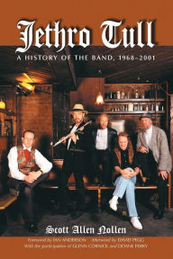 Jethro Tull: A History of the Band,1968-2001 / Edition 2