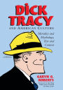 Dick Tracy and American Culture: Morality and Mythology, Text and Context