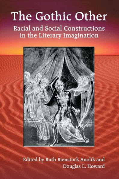 The Gothic Other: Racial and Social Constructions in the Literary Imagination