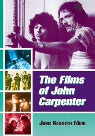 Title: The Films of John Carpenter, Author: John Kenneth Muir