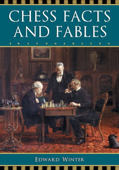 Chess Facts and Fables