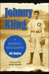 Alternative view 1 of Johnny Kling: A Baseball Biography