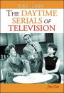 Daytime Serials of Television, 1946-1960