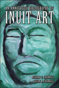 Annotated Bibliography of Inuit Art