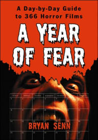 Year of Fear: A Day-by-Day Guide to 366 Horror Films