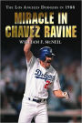 Miracle in Chavez Ravine: The Los Angeles Dodgers in 1988