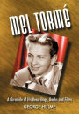 Mel Tormé: A Chronicle of His Recordings, Books and Films