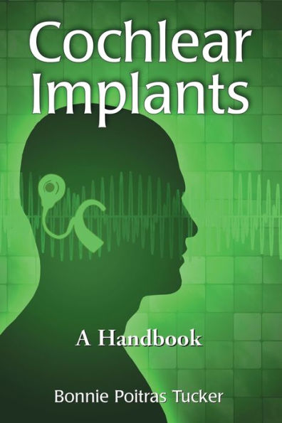 Cochlear Implants: A Handbook