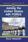 Joining the United States Air Force: A Handbook