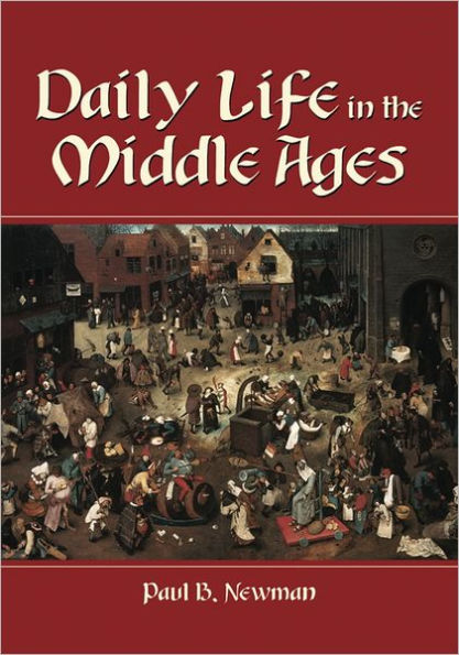 Daily Life in the Middle Ages