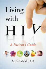 Living with HIV: A Patient's Guide