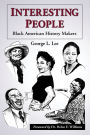 Interesting People: Black American History Makers