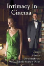 Intimacy in Cinema: Critical Essays on English Language Films